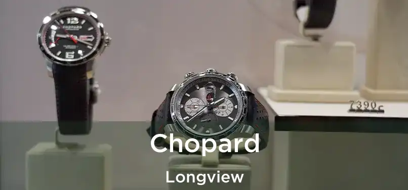 Chopard Longview