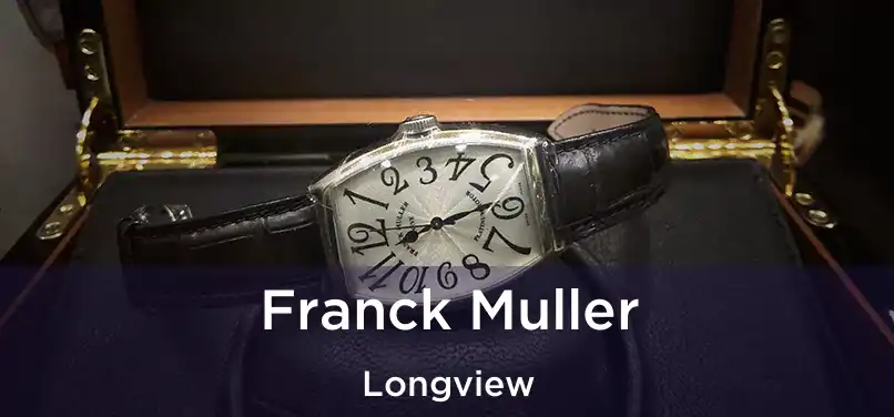 Franck Muller Longview